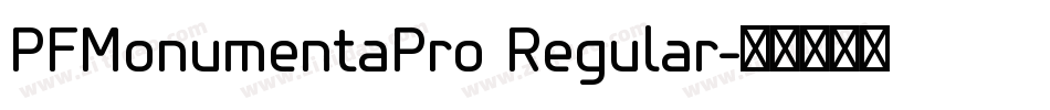 PFMonumentaPro Regular字体转换